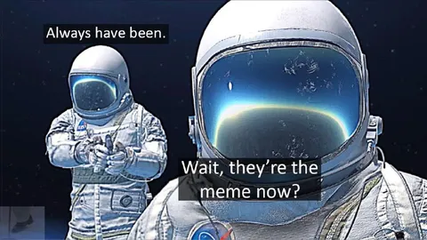 Astronauts Are the Meme Now