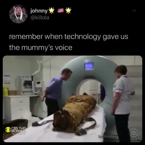 Technology Gave the Mummy a Voice