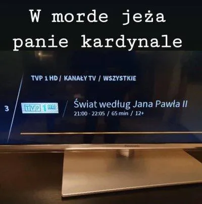 W mordę jeża, panie kardynale