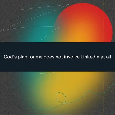 God’s Plan Without LinkedIn