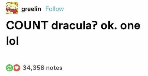 Count Dracula? One