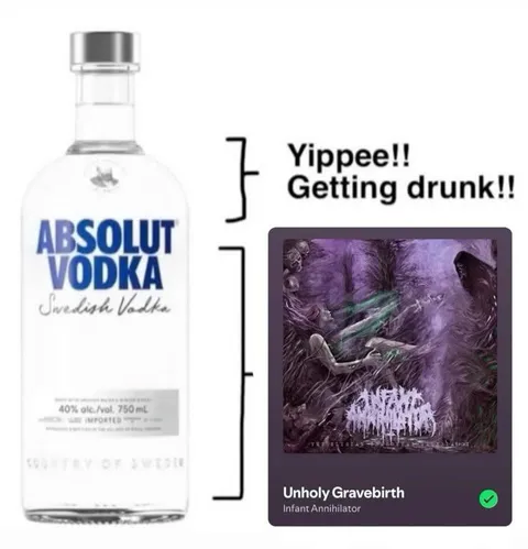 Getting Drunk to Infant Annihilator