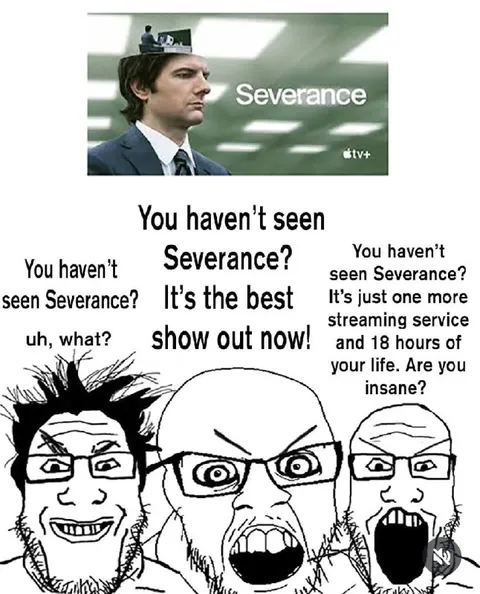 You Haven’t Seen Severance