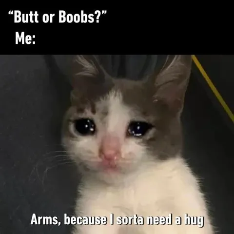 Arms Because I Need a Hug