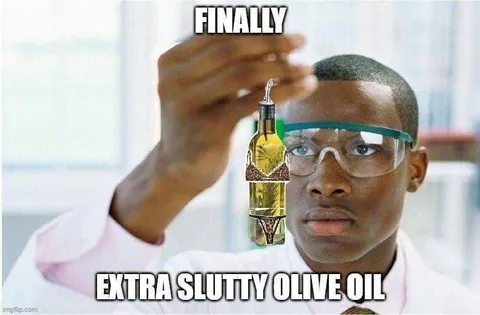 Extra Slutty Olive Oil