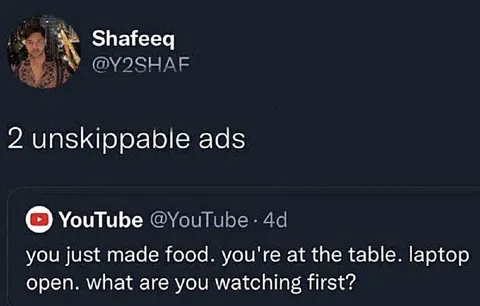 Two Unskippable Ads Before Dinner
