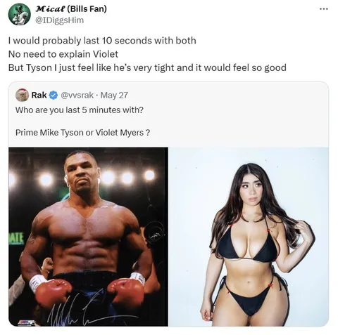 Prime Mike Tyson or Violet Myers
