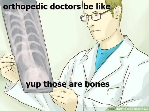 Orthopedic Doctors Be Like