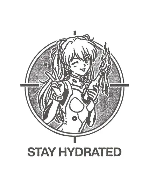Stay Hydrated Anime Girl