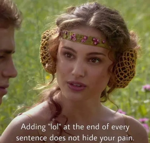 Adding lol does not hide pain
