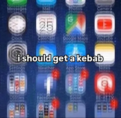 I Should Get a Kebab