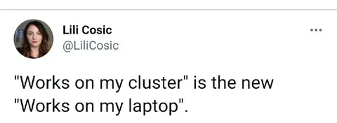 Works on My Cluster