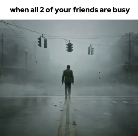 When All Your Friends Are Busy