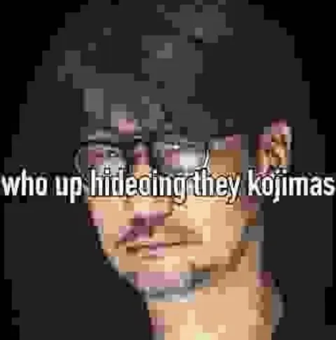 Who Up Kojima Posting