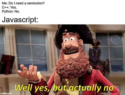 JavaScript Well Yes But Actually No