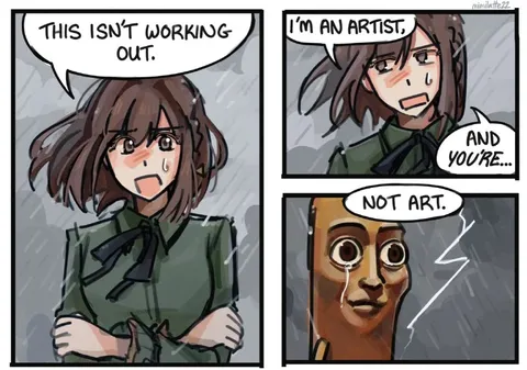 I'm an Artist, You're Not Art