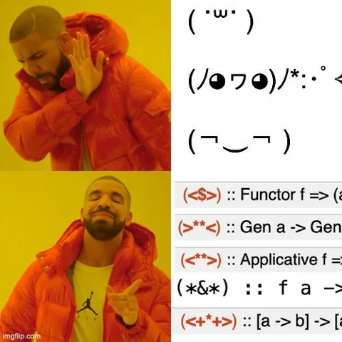 Drake Approves Haskell Operators