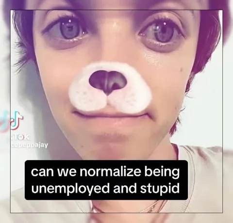 Unemployed and Stupid