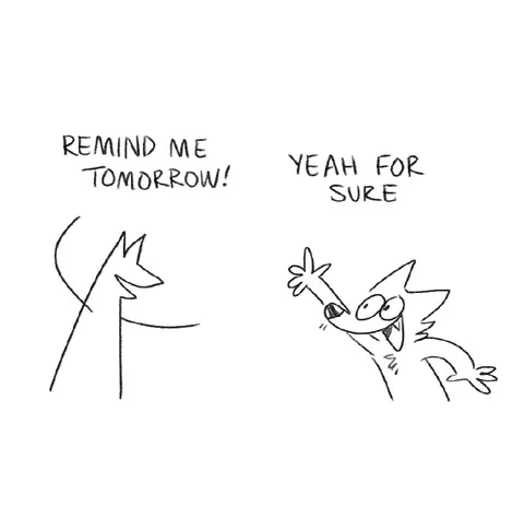 Remind Me Tomorrow