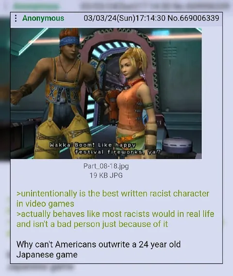 Wakka Is the Best Written Racist