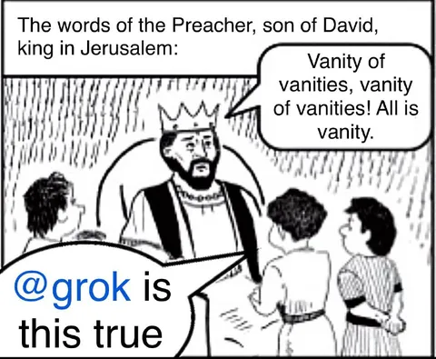 The Preacher Says All Is Vanity