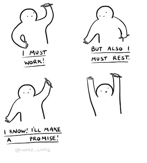I Must Work But Also Rest