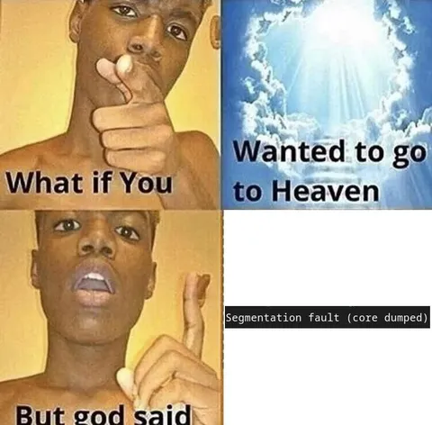 Wanted to Go to Heaven