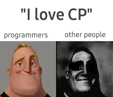 I Love CP Programmers Meme