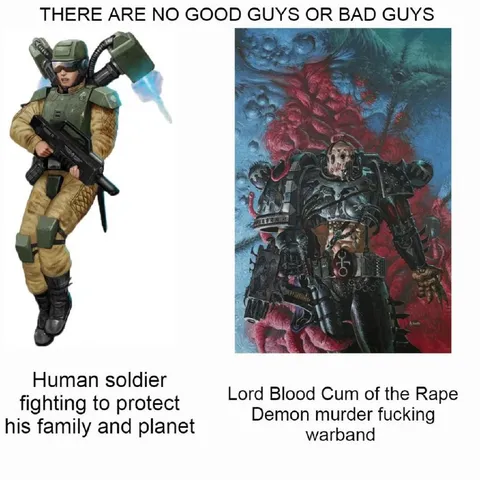 There Are No Good Guys or Bad Guys