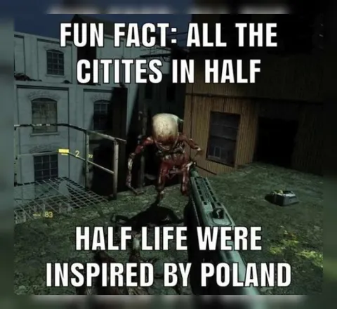 Half-Life Cities Inspired by Poland