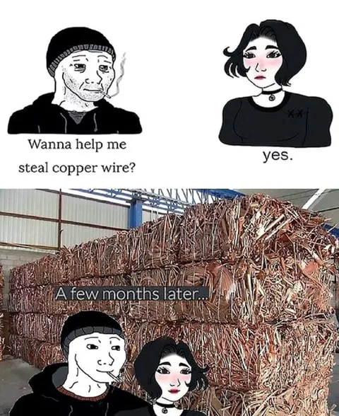 Wojak Steals Copper Wire