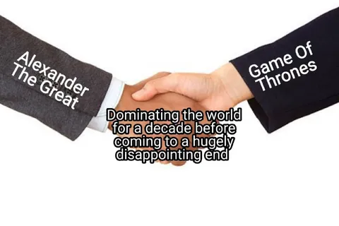 Alexander the Great and Game of Thrones