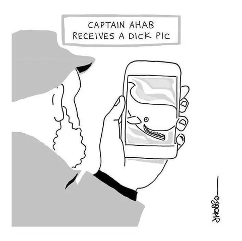 Captain Ahab Gets a Dick Pic
