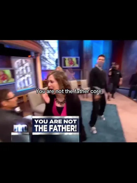 You Are Not the Father Core