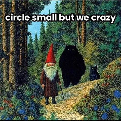 Circle Small But We Crazy