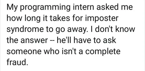 Imposter Syndrome Intern Joke