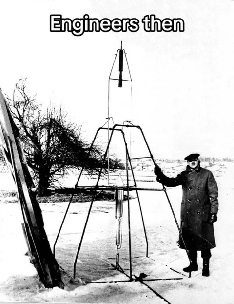 Engineers Then Built Different