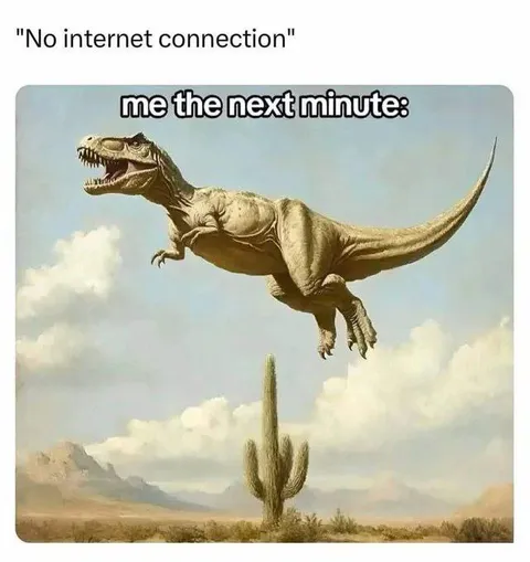 No Internet Connection Dinosaur