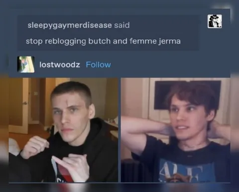 Butch and Femme Jerma