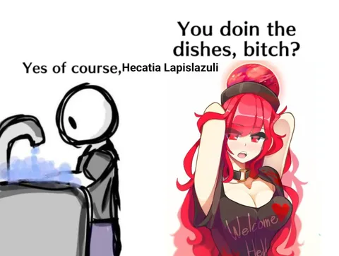 You Doin the Dishes Bitch