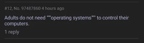 Adults Don't Need Operating Systems