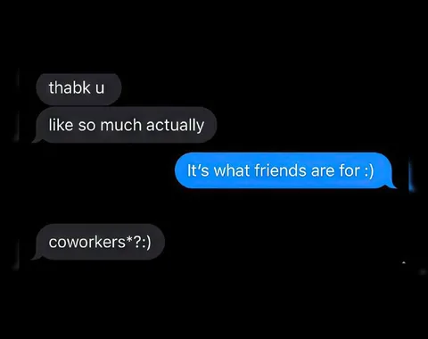 Coworkers, Not Friends