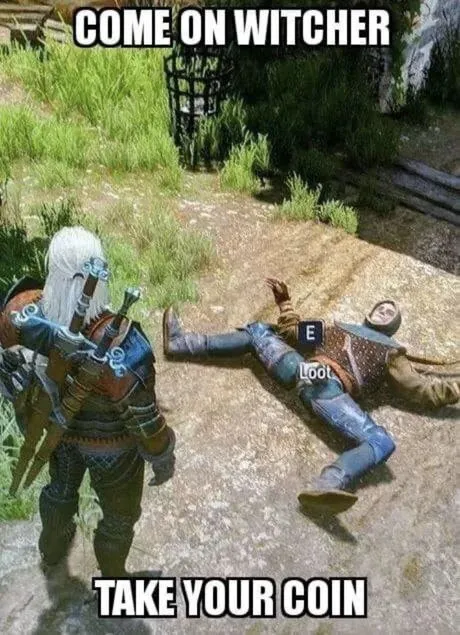 Witcher Takes Your Coin