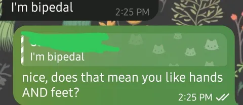 Bipedal Means Hands and Feet