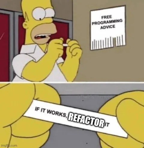 If It Works, Refactor It