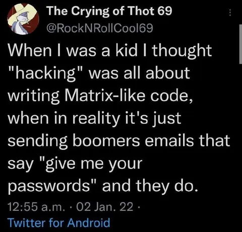 Hacking Is Just Asking for Passwords