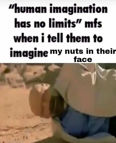 Human Imagination Has No Limits