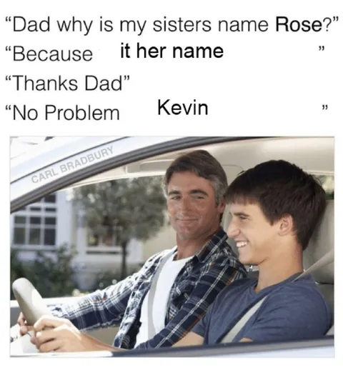 Dad Names His Son Kevin