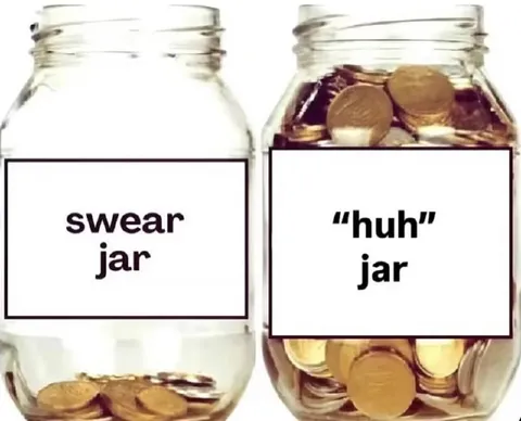 Swear Jar Huh Jar