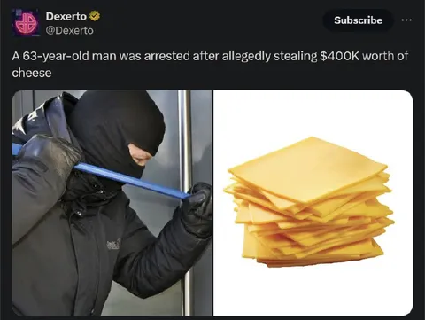 Man Steals $400K Worth of Cheese